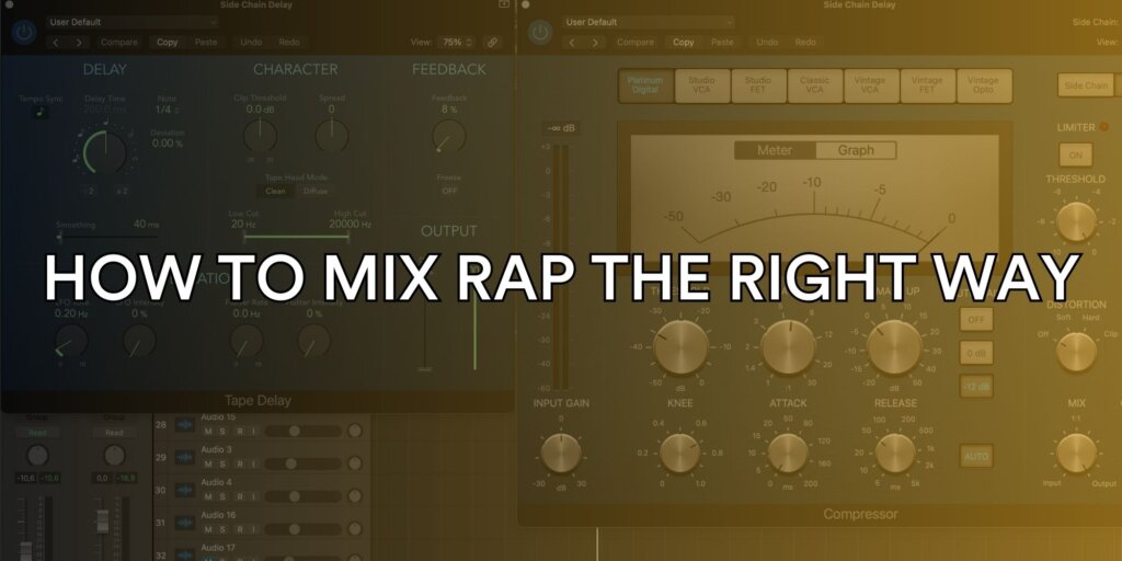 How to Mix Rap Vocals The Right Way in Logic Pro X with Stock Plugins